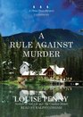 A Rule Against Murder (aka The Murder Stone) (Chief Inspector Gamache, Bk 4) (Audio CD) (Unabridged)
