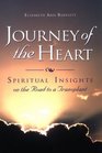 Journey of the Heart Spiritual Insights on the Road to a Transplant