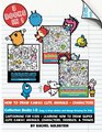 How to Draw Kawaii Cute Animals + Characters Collection Books 1-3: Cartooning for Kids + Learning How to Draw Super Cute Kawaii Animals, Characters, Doodles, & Things (Drawing for Kids) (Volume 17)