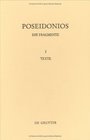 Poseidonios Die Fragmente I Texte II Erlauterungen
