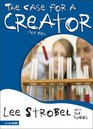 The Case for a Creator for Kids
