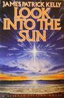 Look into the Sun
