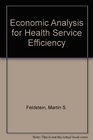 Economic Analysis For Health Service Efficiency
