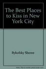 The best places to kiss in New York City