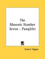 The Masonic Number Seven  Pamphlet