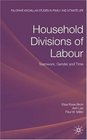 Household Divisions of Labour Teamwork Gender and Time