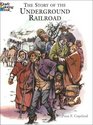 The Story of the Underground Railroad