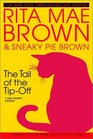 The Tail of the Tip-Off (Mrs Murphy, Bk 11)