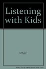 Listening with Kids