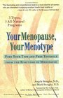 Your Menopause Your Menotype  Find Your Type and Free Yourself from the Symptoms of Menopause