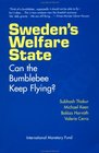 Sweden's Welfare State Can the Bumblebee Keep Flying