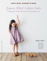 Linen Wool Cotton Kids 21 Patterns for Simple Separates and Comfortable Layers