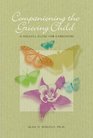 Companioning the Grieving Child A Soulful Guide for Caregivers