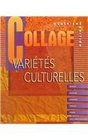 Varietes culturelles to accompany Collage Revision de grammaire