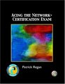 Acing the Network Certification Exam