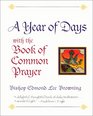 A Year of Days With the Book of Common Prayer