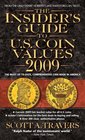 The Insider's Guide to US Coin Values 2009