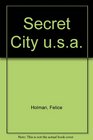 Secret City U S A