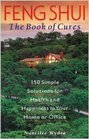 Feng Shui: The Book of Cures