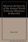 Mysteries  Marvels of the Animal World