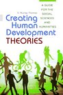 Creating Human Development Theories A Guide for the Social Sciences and Humanities