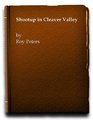 Shootup in Cleaver Valley