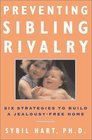 Preventing Sibling Rivalry Six Strategies to Build a JealousyFree Home