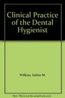 Clinical Practice of the Dental Hygienist