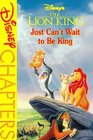 Disney's The Lion King Just Can't Wait to Be King