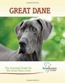 Great Dane The Essential Guide for the Great Dane Lover