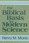 The Biblical Basis for Modern Science