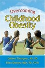 Overcoming Childhood Obesity
