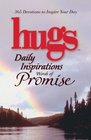 Hugs Daily Inspirations Words of Promise 365 Devotions to Inspire Your Day
