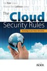 The Cloud Security Rules Technology is your friend And enemy A book about ruling the cloud
