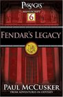 Fendar's Legacy (Adventures In Odyssey: Passages, Bk 6)