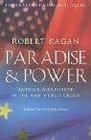Paradise and Power  America Versus Europe in the TwentyFirst Century