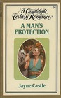 A Man's Protection (Candlelight Ecstasy Romance, No 36)