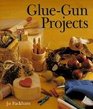 GlueGun Projects