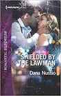 Shielded by the Lawman