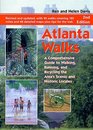 Atlanta Walks A Comprehensive Guide to Walking Running and Bicycling the Area's Scenic and Historic Locales