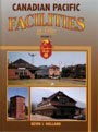 Canadian Pacific Facilities In Color Volume 1
