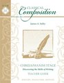 Classical Composition III: Chreia/Maxim Stage Teacher Guide