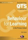 Behaviour for Learning in the Primary School Achieving Qts