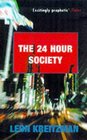 The 24 Hour Society