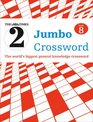 The Times 2 Jumbo Crossword Book 8