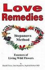 Living Wild Flower Remedies The Stepanovs Method
