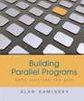 Building Parallel Programs SMPs Clusters  Java