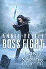 Boss Fight: Heartache; Thicker Than Blood; Magic to the Bone (The Twenty-Sided Sorceress)