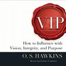 Vip Vision Integrity and Purpose Library Edition