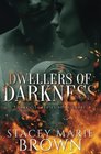 Dwellers of Darkness